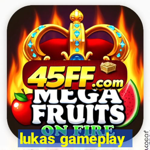 lukas gameplay